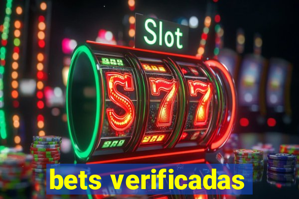 bets verificadas